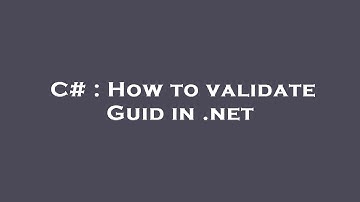 C# : How to validate Guid in .net