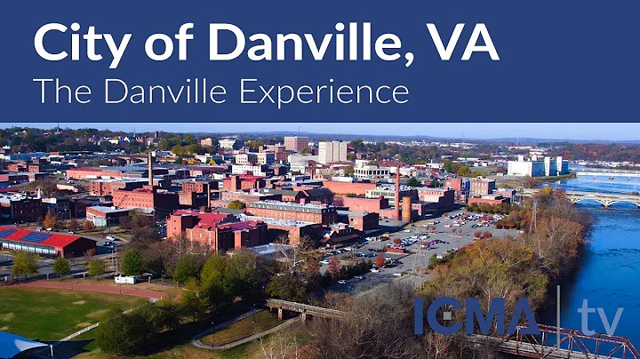 City of Danville, VA - The Danville Experience