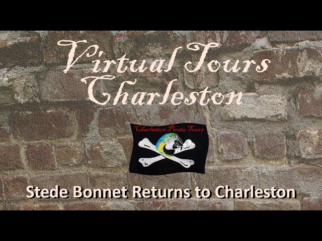 Stede Bonnet Returns to Charleston