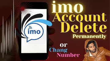 How To Delete Imo Account Permanently.