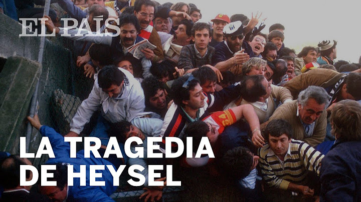 Así fue la TRAGEDIA de HEYSEL | La muerte en directo