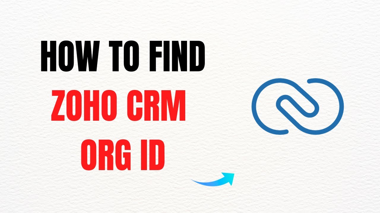 How to Find Your Zoho CRM Org ID – Full Guide - YouTube