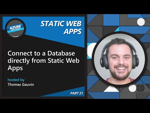 Connect to a Database directly from Static Web Apps [21 of 22] | Azure Tips and Tricks