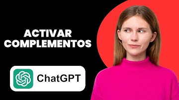 Cómo Activar Plugins En ChatGPT | Guía Paso a Paso - Tutorial de ChatGPT