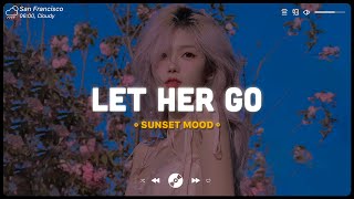 Let Her Go, Unstoppable ~ English songs playlist 2023 ~ Sad song playlist for broken hearts