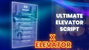 [ESX, QBCORE] X Elevator System - Elevate Your FiveM Server with Customizable Elevators
