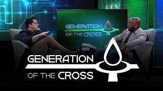 Why Every Believer is Called to Ministry | Generation of the Cross | Episode 30