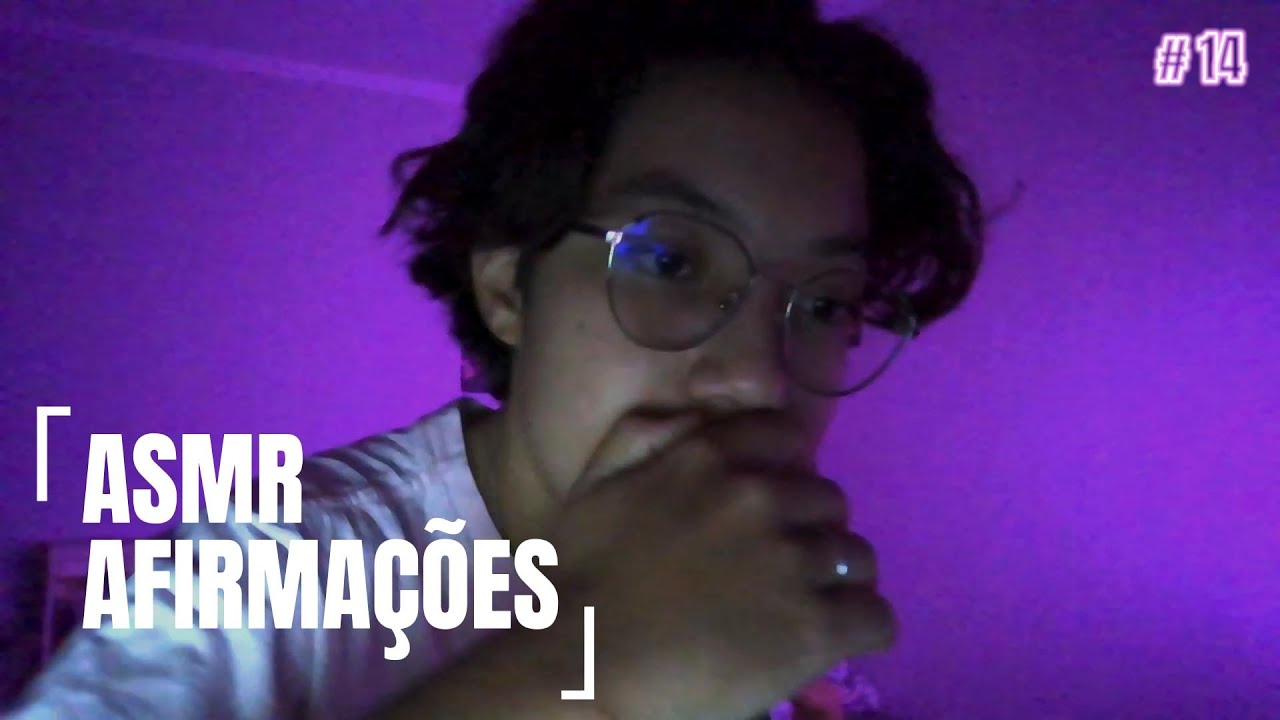 ASMR - repetindo palavras de afirmações para a ansiedade