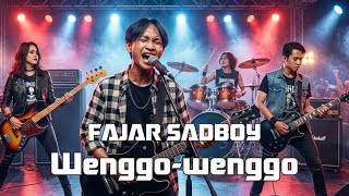 Download Lagu Wenggo-Wenggo – Fajar Sadboy | Rock Cover Enerjik MP3