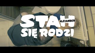 ESTE - Stah się rodzi (Alexander)