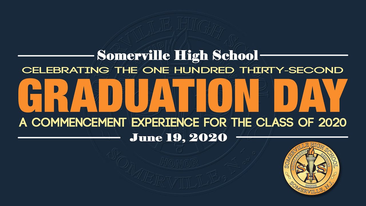 Somerville High School 2020 Virtual Commencement Ceremony YouTube