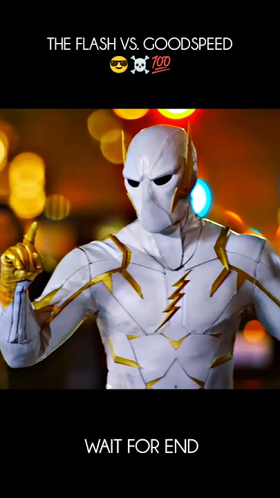 THE FLASH ⚡ VS. GODSPEED 😎☠️💯 GRANT GUSTIN 🗿 AWESOME STATUS 💀💯