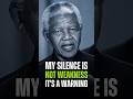MY SILENCE IS NOT WEAKNESS IT'S A WARNING #motivation #inspiration #love #mindset #quotes #nelson