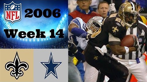 New Orleans Saints vs. Dallas Cowboys | NFL 2006 Week 14 Highlights