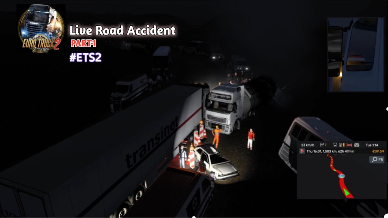 ETS 2 live road Accident || Part-1 || ETS 2 GAMEPLAY ||