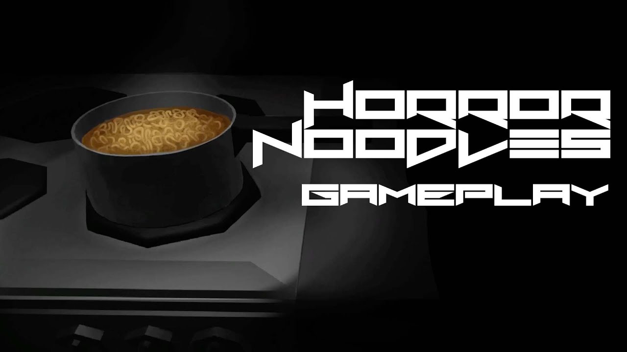Horror Noodles Gameplay YouTube