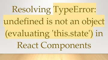 Resolving TypeError: undefined is not an object (evaluating 