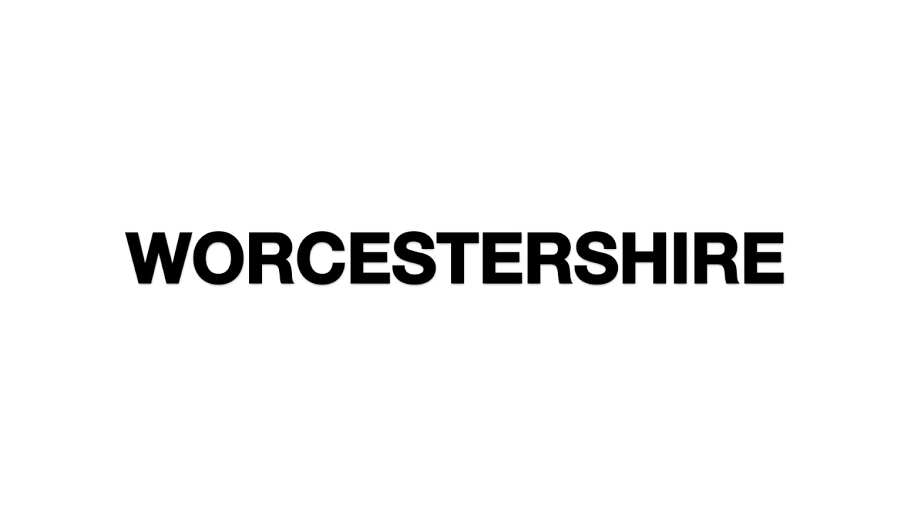 How to pronounce WORCESTERSHIRE correctly | Worcestershire Sauce| - YouTube