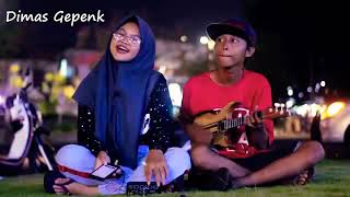 Lagu dimas gepenk karna su sayang