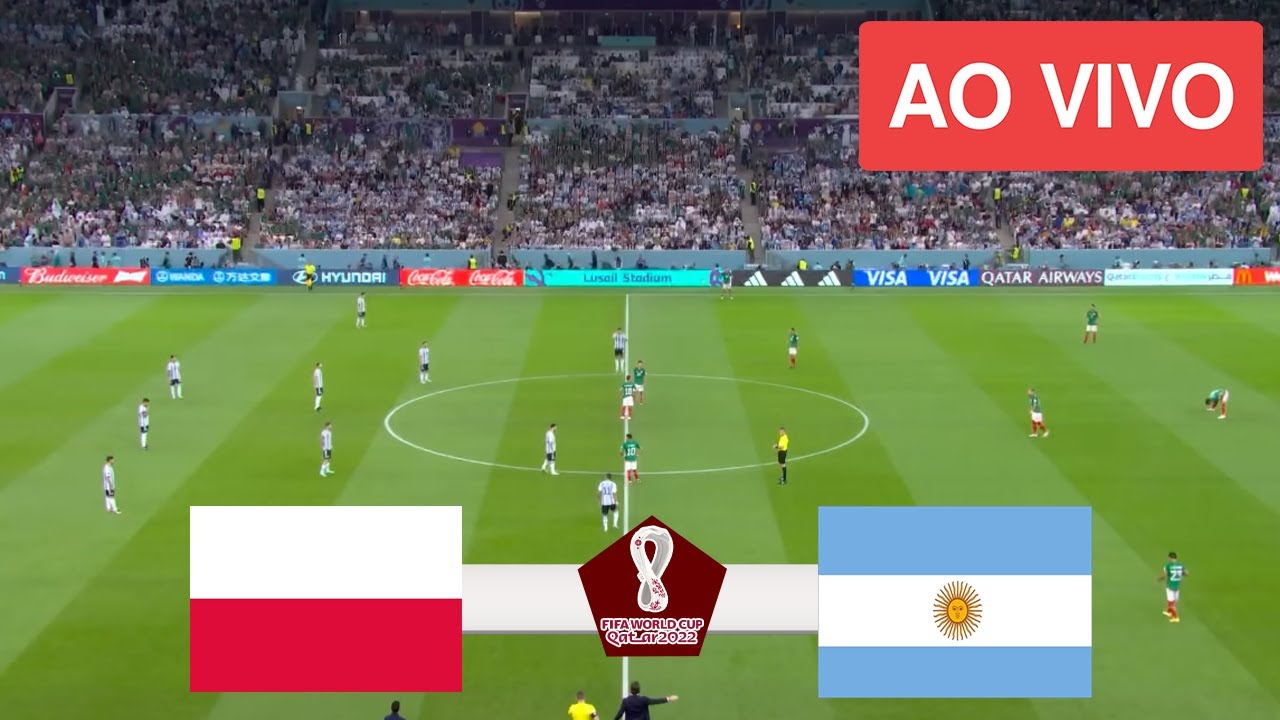 POLÔNIA E ARGENTINA AO VIVO - COPA DO MUNDO 2022 AO VIVO - 3ª