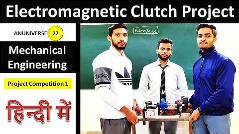 Electromagnetic Clutch - Final Year Project (Mechanical Engineering)