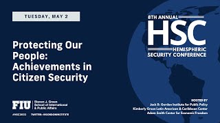 Protecting our People: Achievements in Citizen Security - #HSC2023