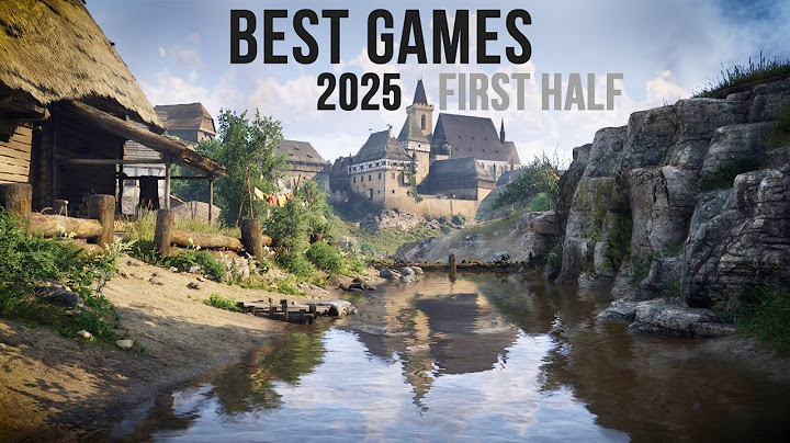 10 Best Games of 2025 [First Half]