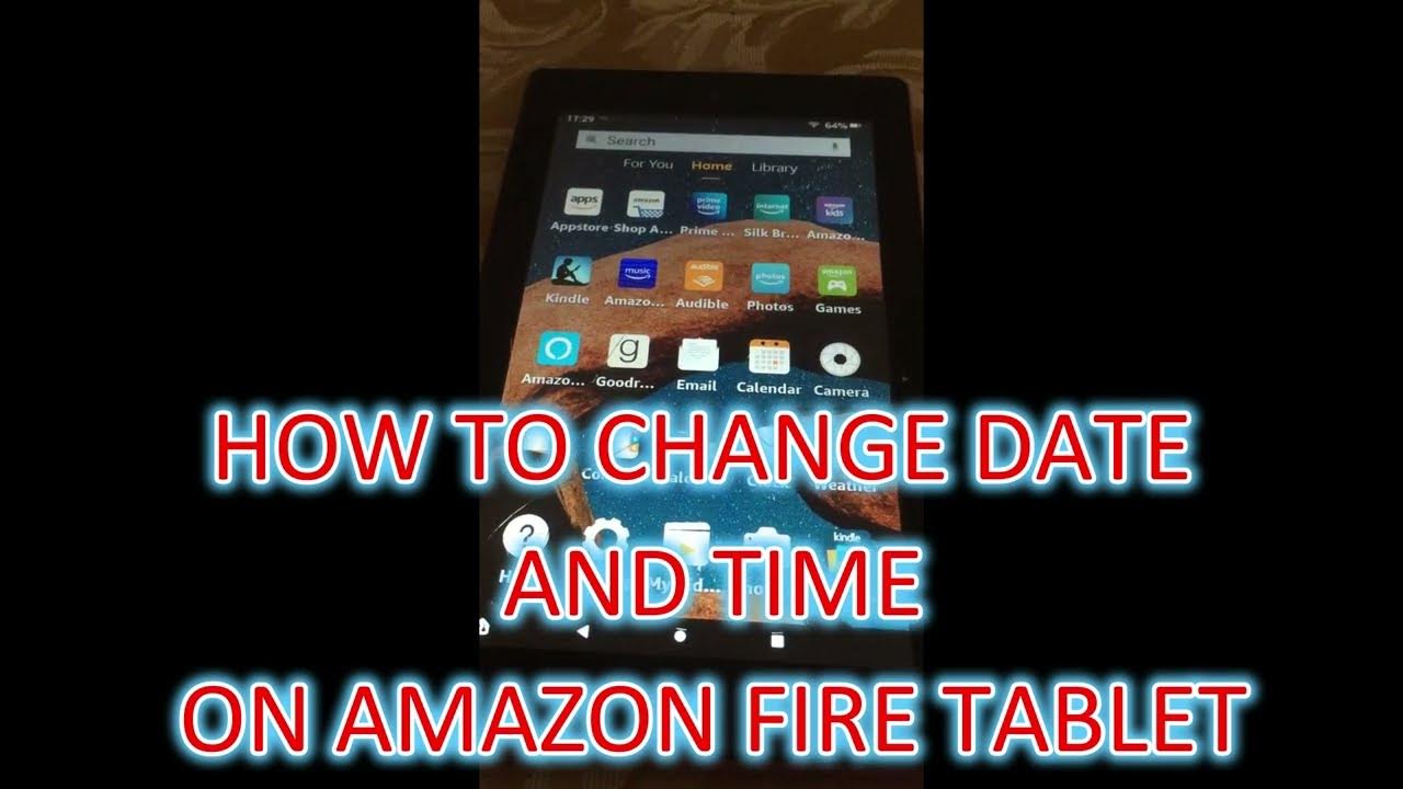 HOW TO CHANGE DATE AND TIME ON AMAZON FIRE TABLET YouTube how-to-change-date-and-time-on-amazon-fire-tablet-youtube