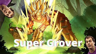 O DOUGADO GROVER SUPER SAYAJIN - PALADINS