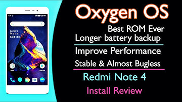 (Best ROM) Oxygen OS (Op5) for Redmi Note 4 install and Review - For Gaming and battery backup 🔥🔥