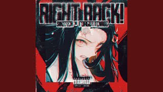 RIGHT BACK! - Sinizter, FORGOTTENAGE