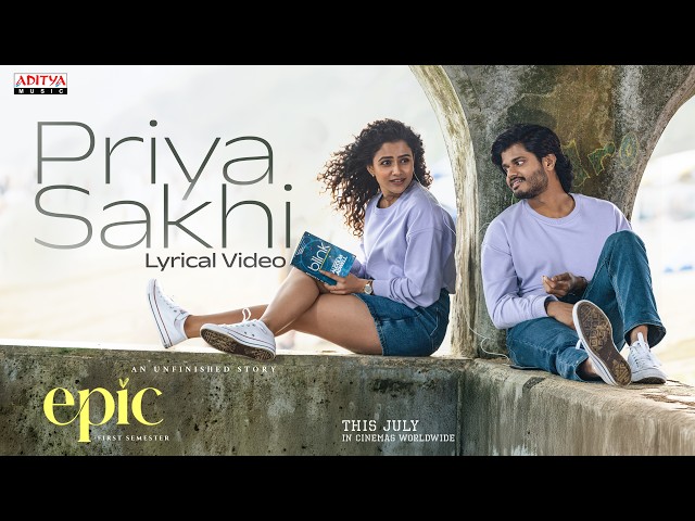 Priyasakhi Lyrical Video | EPIC First Semester | Anand Deverakonda, Vaishnavi | Hesham Abdul wahab