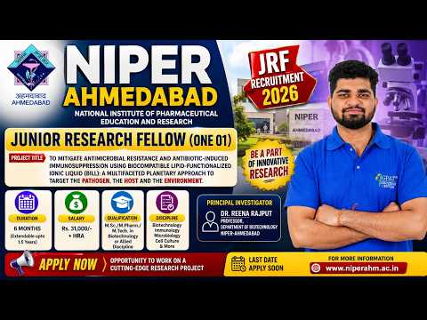 NIPER Ahmedabad JRF Recruitment 2026 | Junior Research Fellow Vacancy M.Pharm, M.Sc, M.Tech Eligible