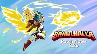 Brawlhalla Patch Notes - 3.26 (New Legend: Zariel!)