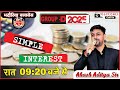 Part 02- SIMPLE INTEREST || BY AKASH ADITYA SIR ( BHADAURIYA CLASSES Orai )