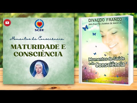 'Maturidade e Consciência'