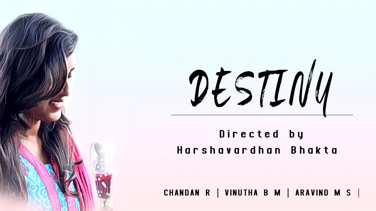 HBF Destiny Kannada Short Film with Eng subtitles Harshavardhan