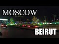 Moscow - Beirut, Lebanon | Follow Me