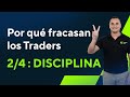4 Razones por las que los Traders fracasan en su reto de Prop Trading - No.2 - Falta de Disciplina
