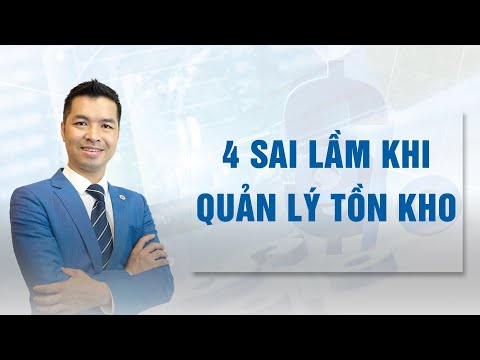 4 Sai Lầm Khi Quản Lý Tồn Kho | Lê Quang Chiến