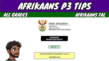 Afrikaans Paper 3 (Last Minute Tips)