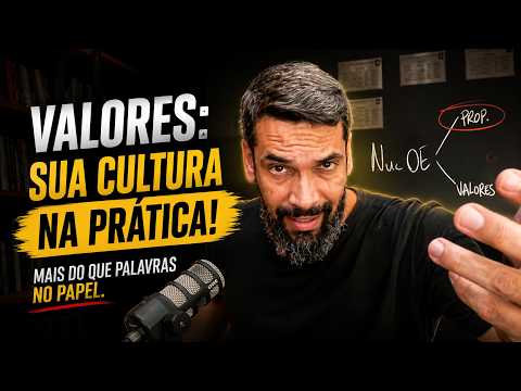 Como criar os VALORES da sua EMPRESA.