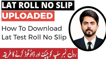 Lat Roll No Slip 2025 Uploaded || lat test ka roll number kaise nikale