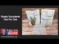 Simple Succulents Replay from Facebook