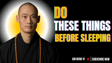 Do These Things Before Sleeping: MOTIVATIONAL SPEECH BY SHI HENG YI