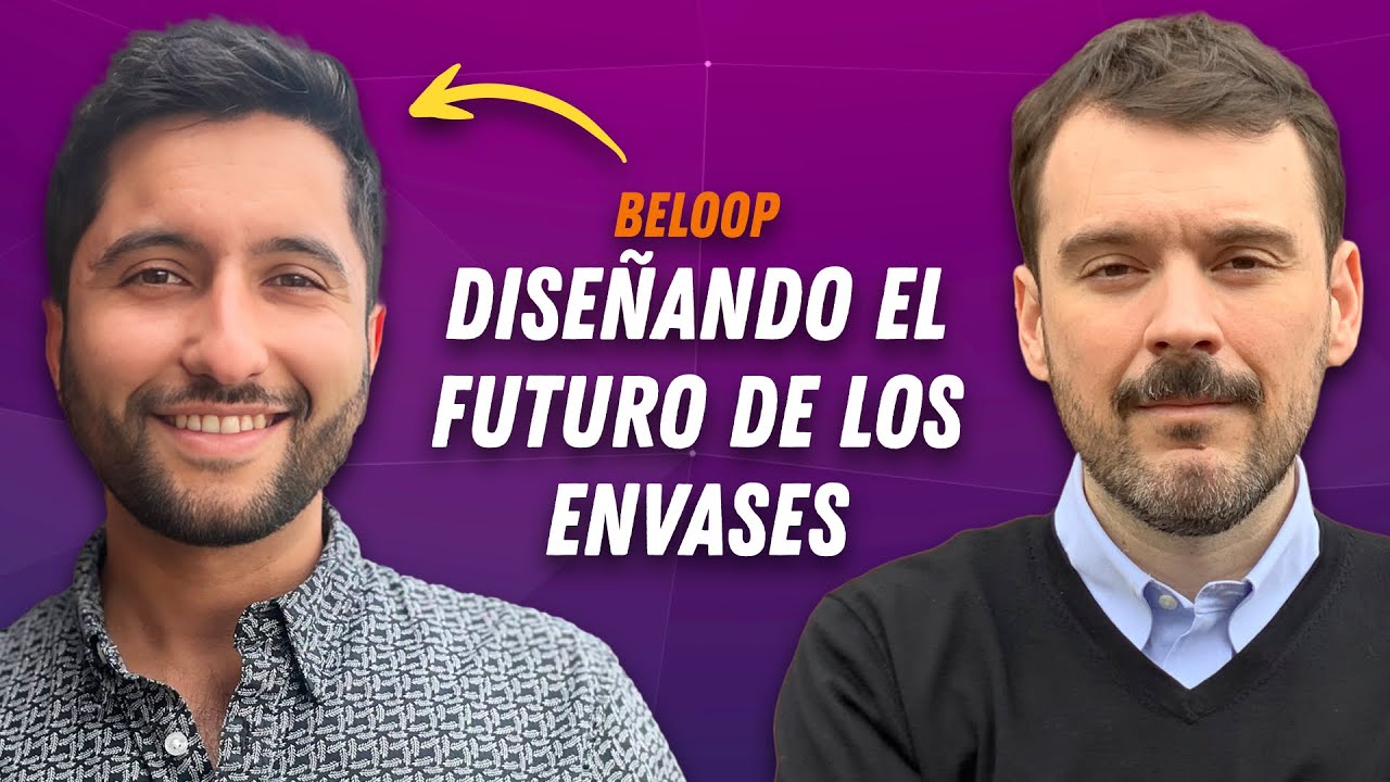 Beloop Project BeLoop: Diseñando el Futuro de los Envases - YouTube