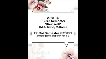 2023-25PG 3rd Semester  (Revised)#pg#brabu#exam#breakingnews#breakingnews#education#pgcourses