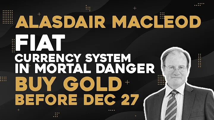 Alasdair Macleod: FIAT Currency System In Mortal D...