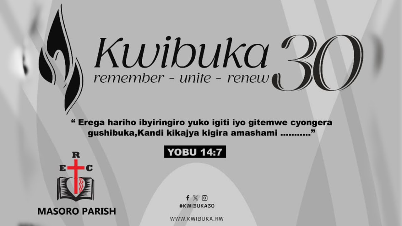 11/04/2024 KWIBUKA KU NSHURO YA 30 GENOCIDE YAKOREWE ABATUTSI 1994 ...
