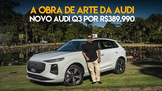 A obra de arte da Audi. Novo Audi Q3 R$ 389.990 Nós testamos.